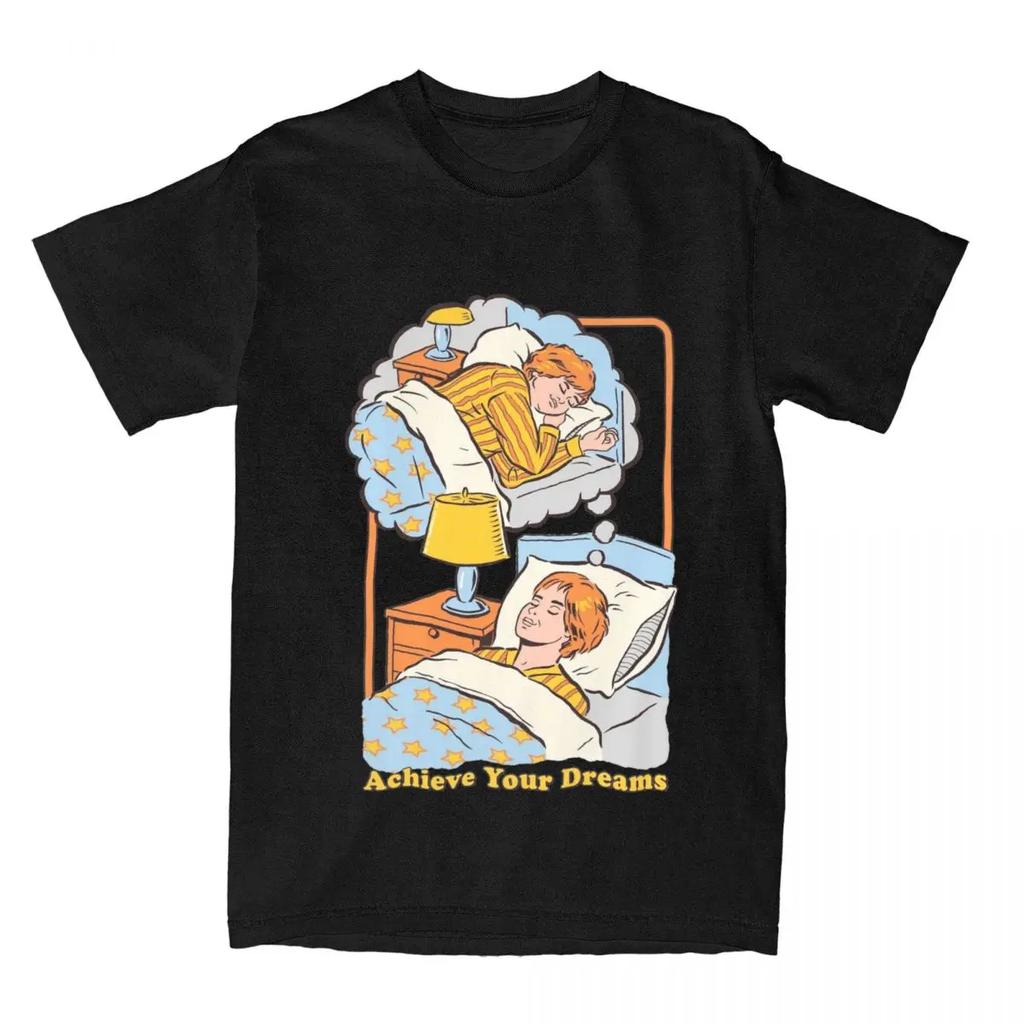 Men Women Achieve Your Dream Funny Parody Graphic T Shirt Apparel Casual Pure Cotton Fun Sleeping Joke Tee Shirts Clothes New