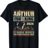 Arthur für König 2024 T-Shirt