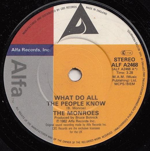 

7inch Record MONROES - What Do All The People Know ALFA2468 Alfa 1982 UK Rock Used