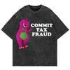 Cotton Vintage Washed Commit Tax Fraud Fashion MenWomen Aesthetic Funny Graphic Cool Oversize Loose Acid Wash Tees Shirts