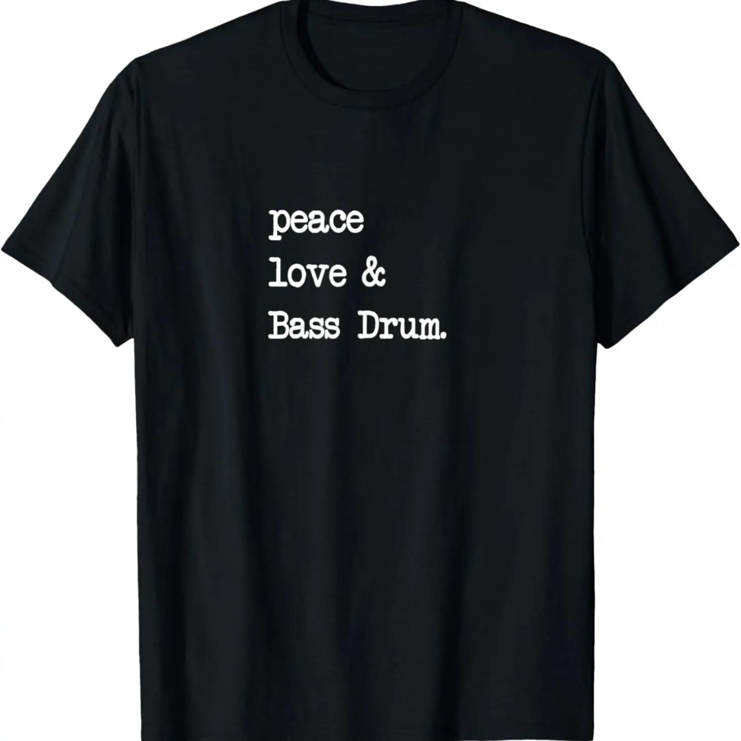 Peace Love & Bass Drum _ Kick Drums Drummer T-Shirt S чёрный
