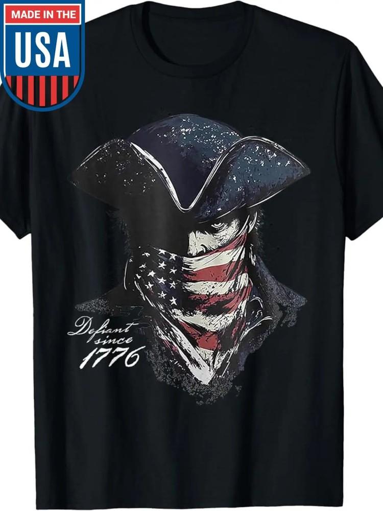 

100% Made in USA, 180g Defiant Since 1776 T-Shirt 4XL