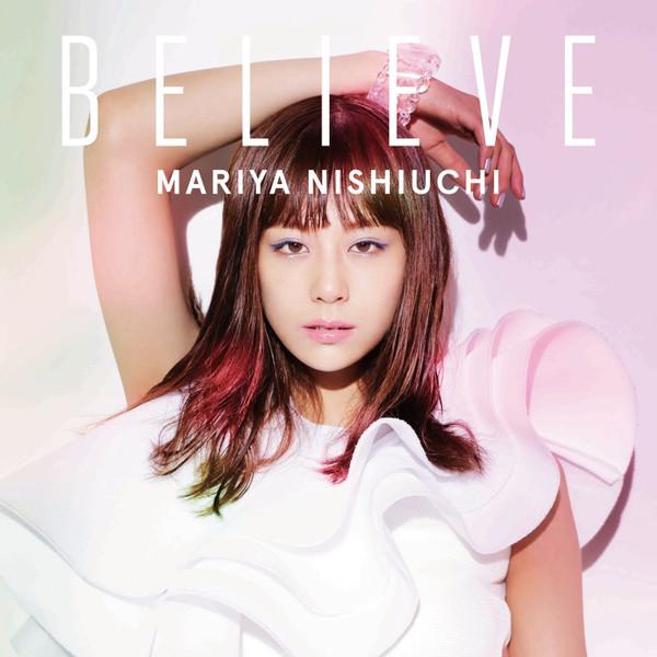 

CD MARIYA NISHIUCHI - Believe AVCD16704BPROMO Sonic Groove 2016 Japan ObiPop Used