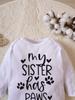 Baby Winter And Fall Onesie Long Sleeves “MY SISTER HAS PAWS” Round Neck 100% Cotton Triangle Onesie