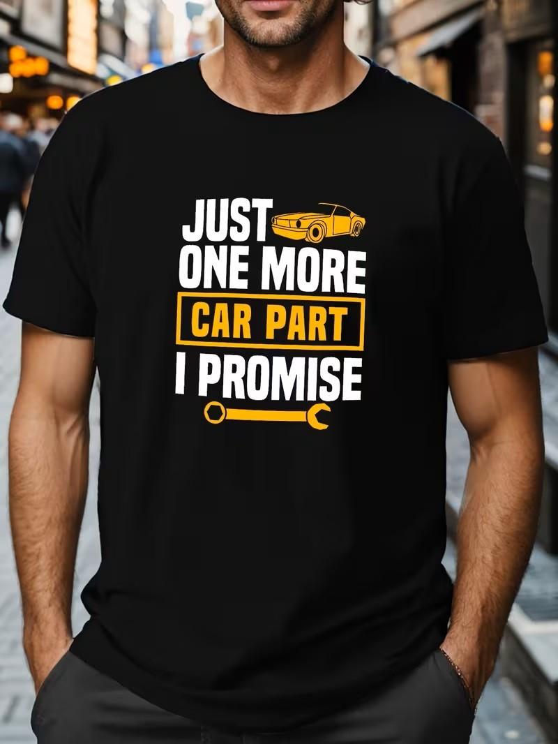 Men Funny Car Enthusiast T-Shirt Just One More Car Part I Promise Mechanic Gift S разноцветный
