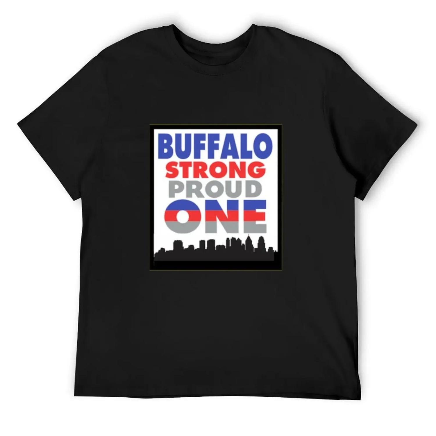 Buffalo Strong, Proud, One - ALL PROFITS DONATED TO BUFFALO CHARITIES T-Shirt vintage graphic tee t shirt men S