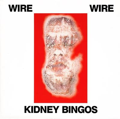 7inch Record WIRE - Kidney Bingos MUTE67 Mute 1988 UK Dance & Electronica Used