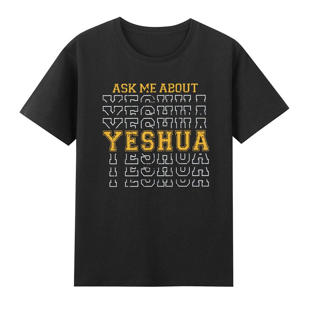 Ask Me About Yeshua Hebrew Name Jesus Messianic Christian Vintage Unisexs TShirt S