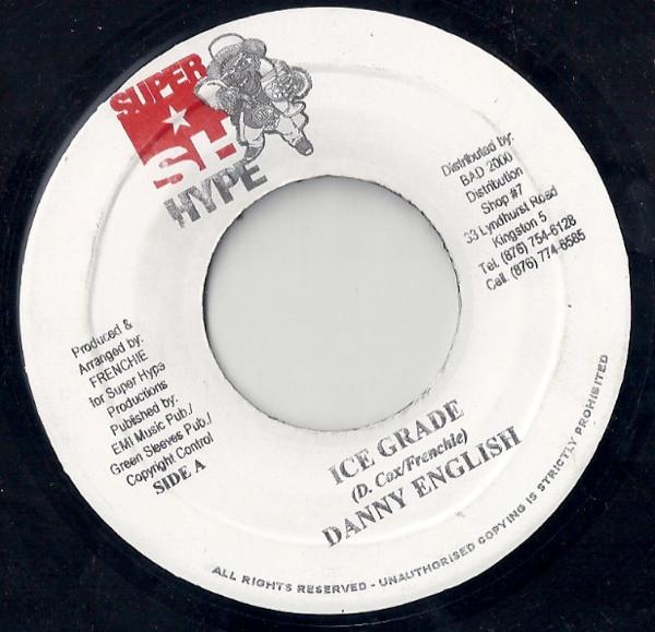 

7inch Record DANNY ENGLISH - Ice Grade NONE Super Hype Jamaica Reggae, Ska & Dub Used