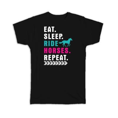 Geschenk-T-Shirt : Essen Schlafen Reiten Pferde Niedliche Wohnkultur Tierliebhaber Poster Lustig