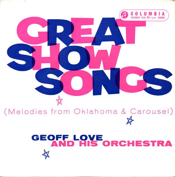 7inch Record GEOFF LOVE HIS ORCHESTRA Great Show Tunes SEG7906 Columbia UK Jazz Used