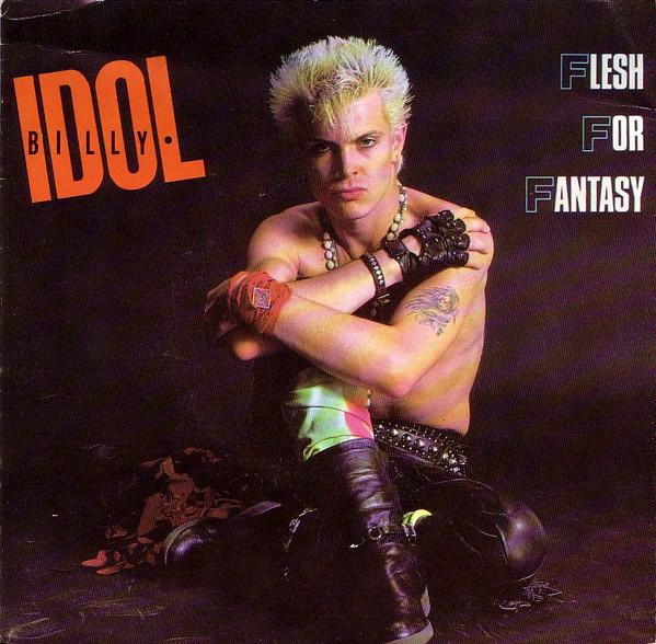 7-дюймовая пластинка BILLY IDOL Flesh For Fantasy 42809 Chrysalis 1984 Канада Танцевальная Электроника Б/у