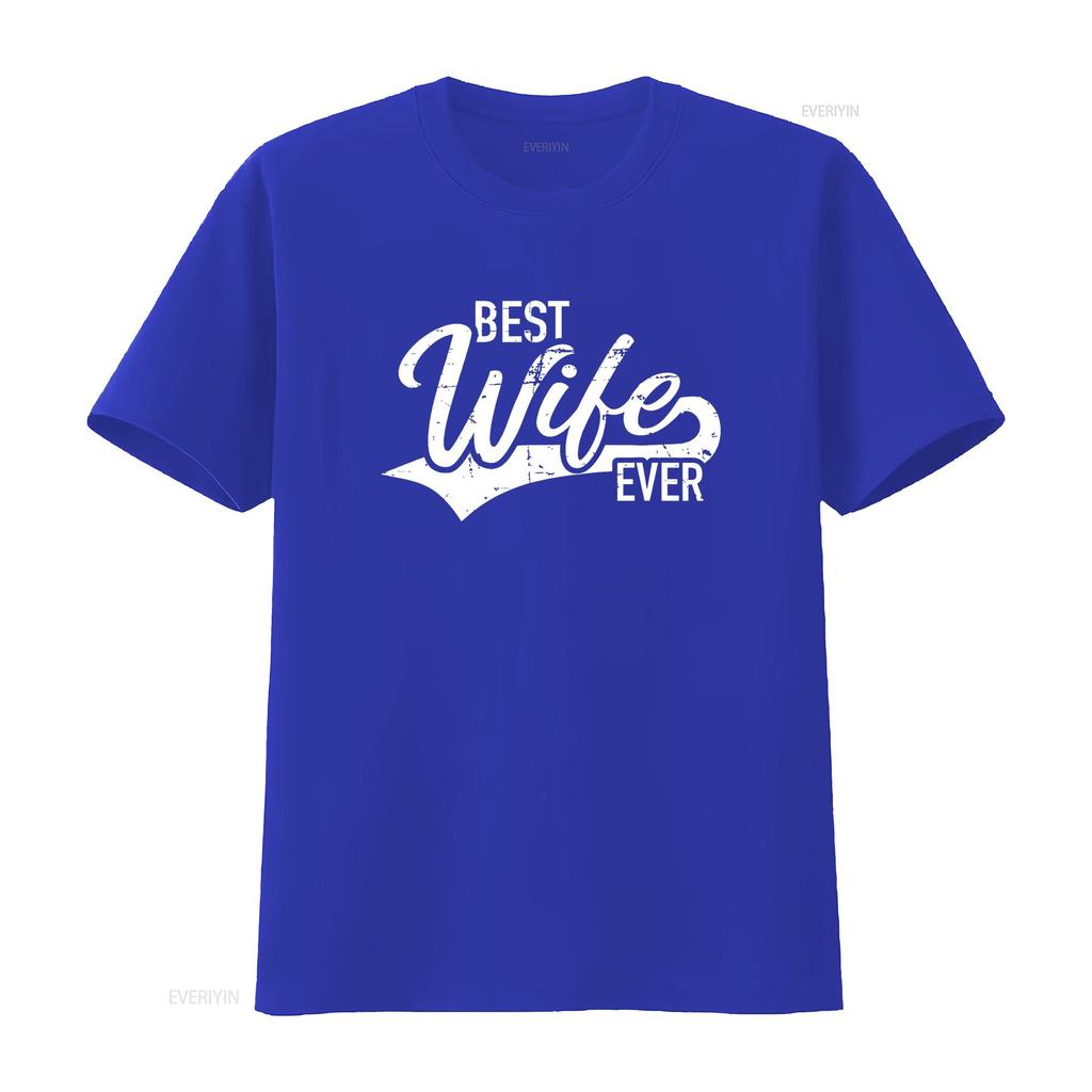 Best wife ever T Shirt vintage Washed Unisex graphic streetwear Breathable Soft Stylish Top For Everyday Wear Comfortable