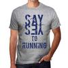 Men’s Vintage Tee Shirt Graphic T Shirt Say Yes To Running Grey Marl