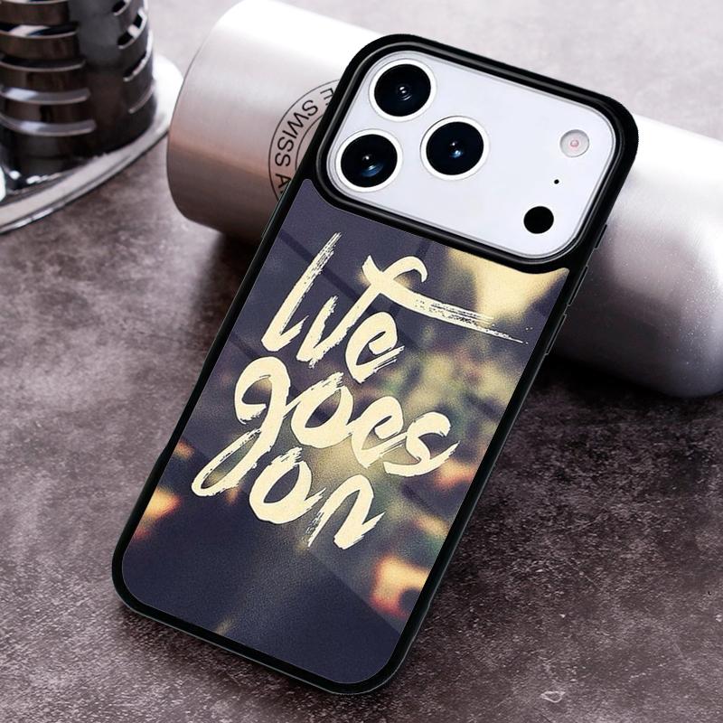 

Life Goes On Phone Case for iPhone 17 16 15 Pro Max Air 14 13 12 11 Plus Shockproof Capa Cover iPhone 12