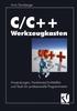 Kniha C/C++ Werkzeugkasten : Anwendungen, Hardwareschnittstellen Und Tools Fur Professionelle Programmierer