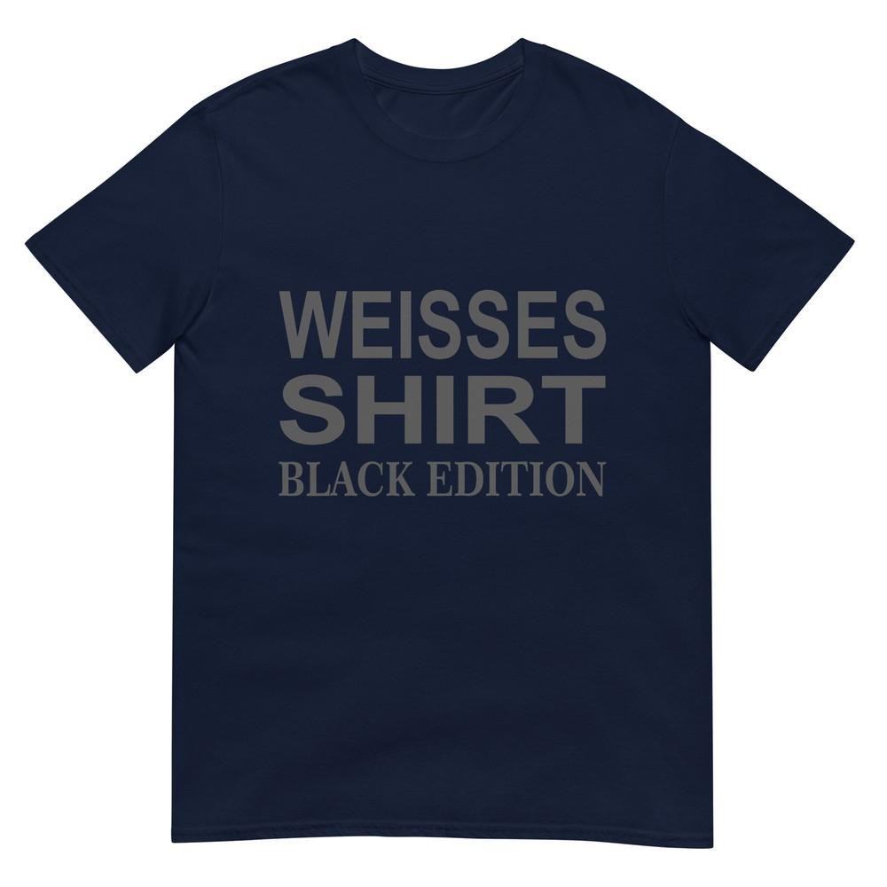 Funny Slogan White Shirt Black Edition Tshirt Black S