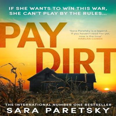 Pay Dirt by Sara Paretsky Paperback Book 9781529354416