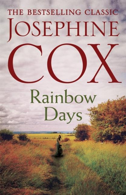 Rainbow Days by Josephine Cox Paperback Book 9781472245526