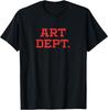 Art DEPT Back To School Teacher Artist Creative Director T-Shirt