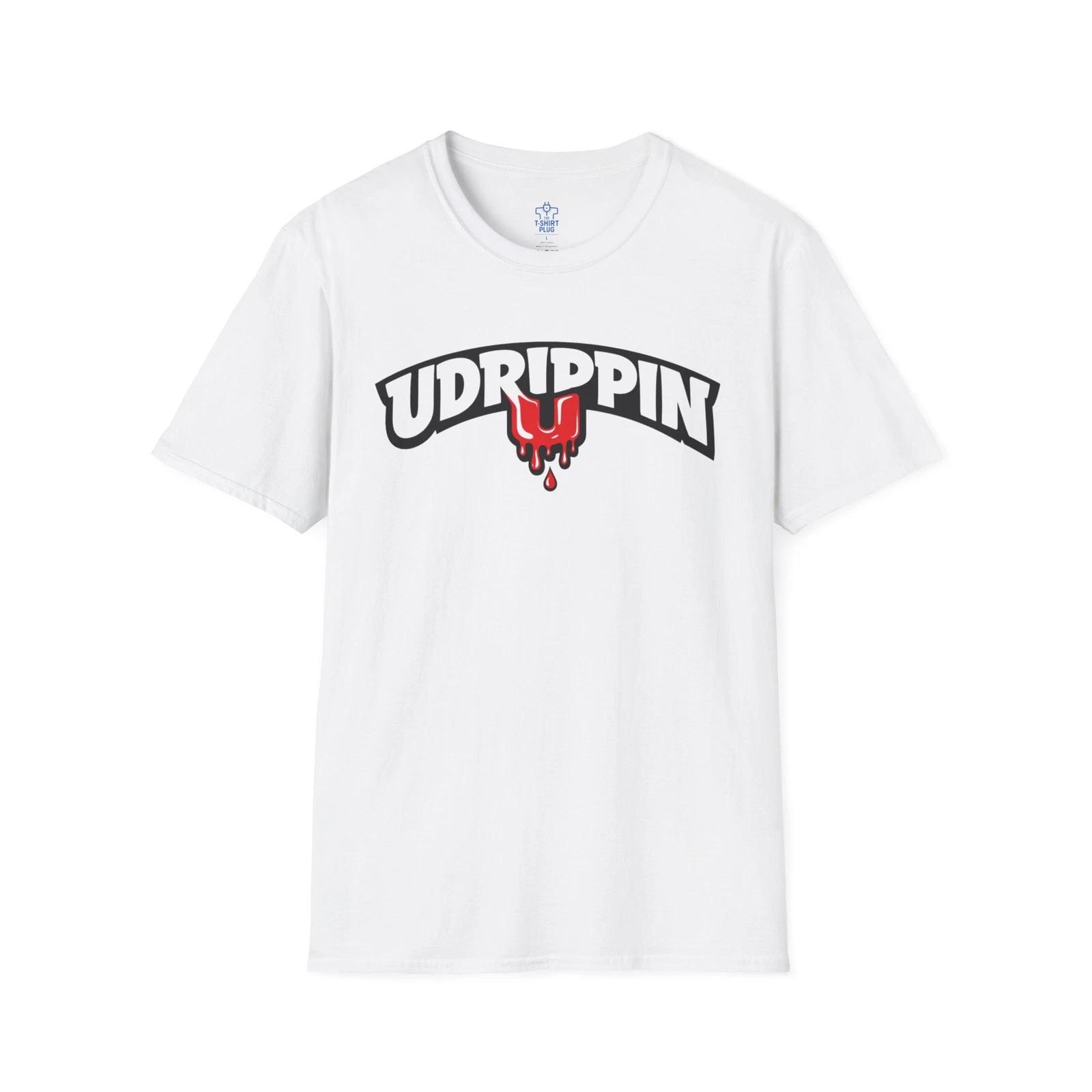 

Shii U Drippin Graphic Tee | Streetwear Phrase T shirt S