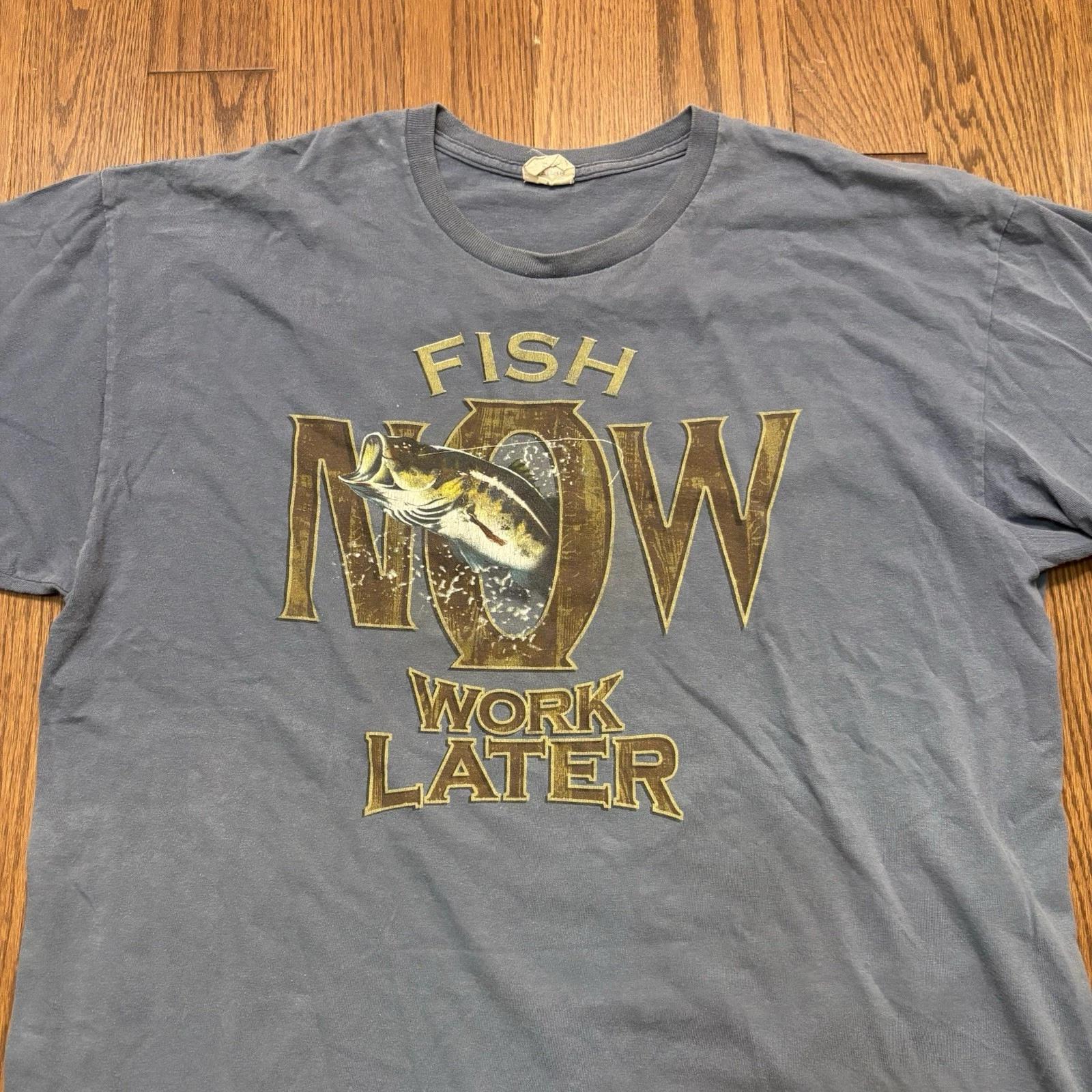 

Vintage Fish Now Work Later T Shirt Funny Fishing Comedy Humor Y2K Mens XL Blue 3XL