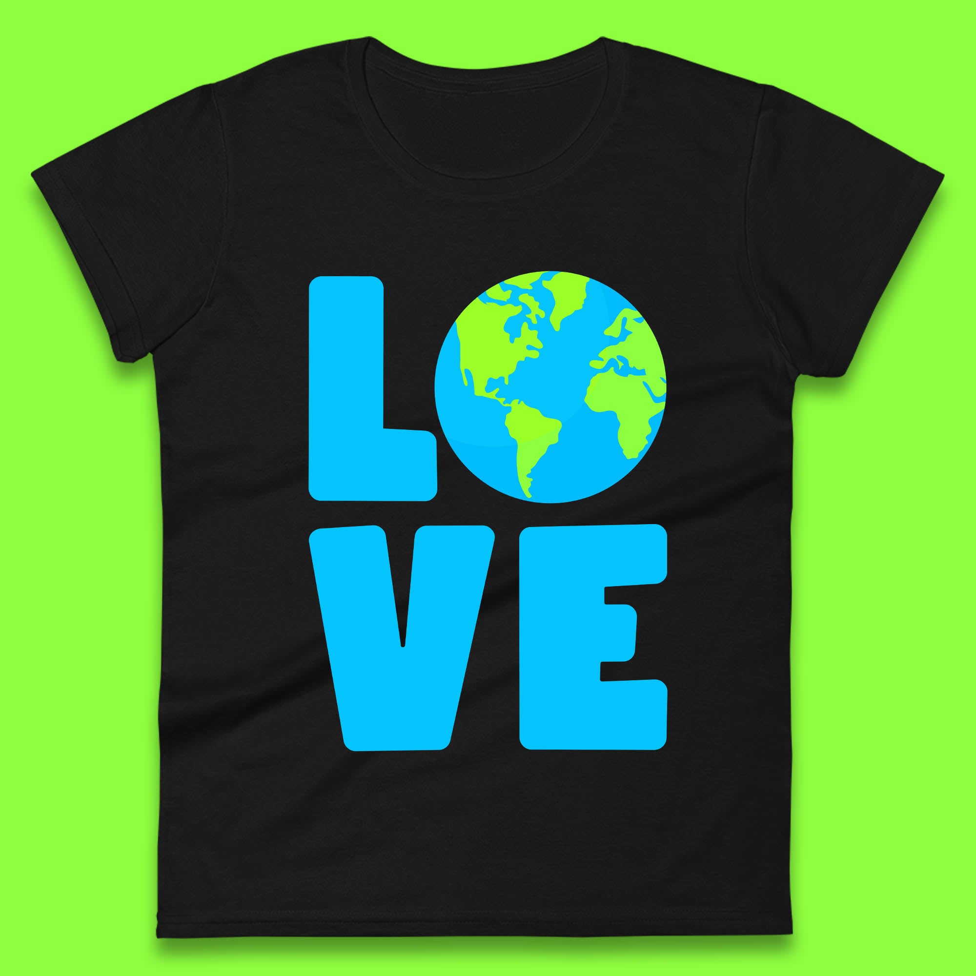 Love Earth Day Environmental Climate Change Save The Planet Womens Tee T Shirt Mens Tops Unisex Top 2XL