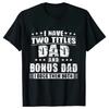 Bonus Dad Men's T-shirts Clothes Step Dad Tee Shirt Homme Birthday Tee Tshirts Short Sleeve O-neck Clothing for Men Tops