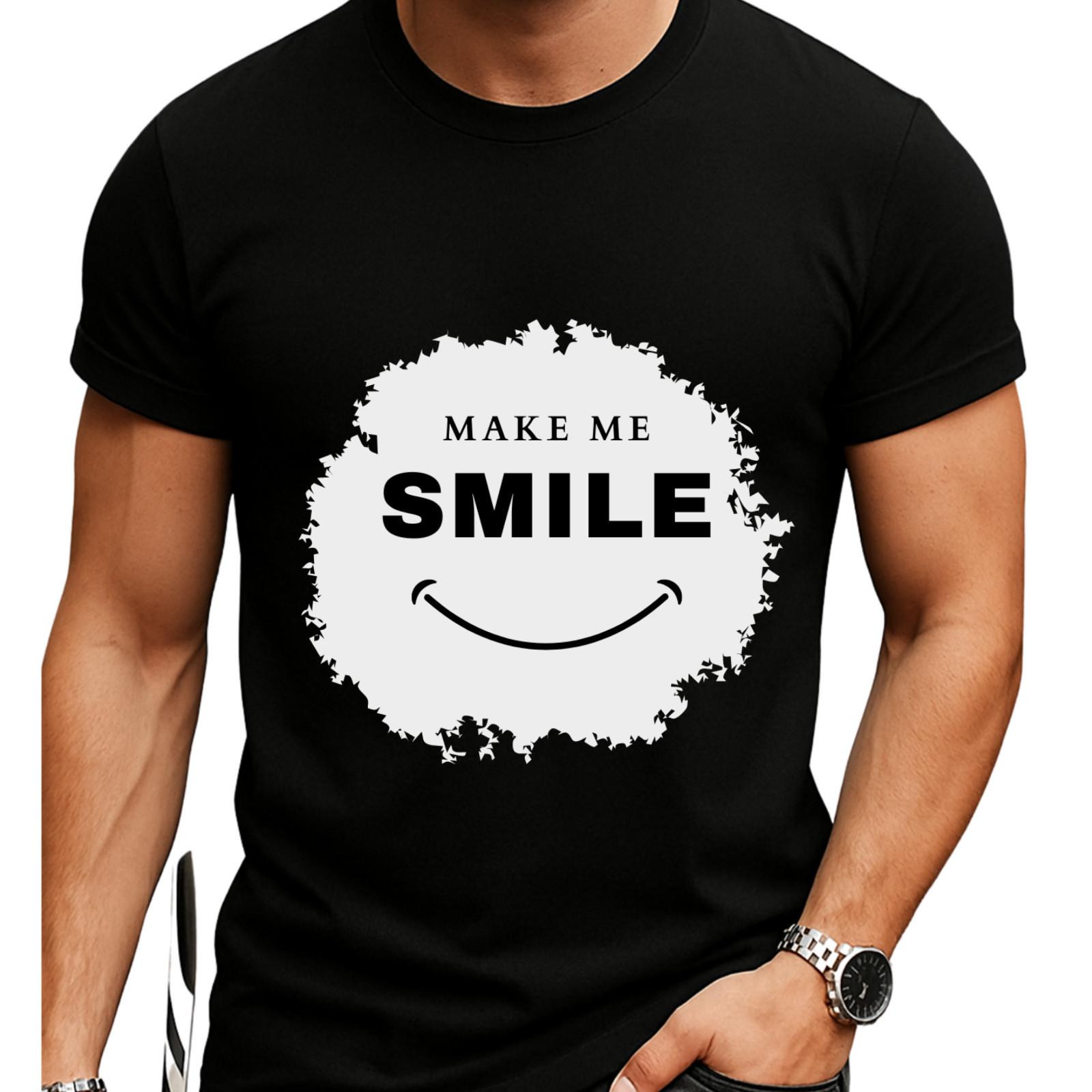 Make Me Smile T-Shirt Mens Womens Tees Top Birthday GifT Shirt Mens Womens Tees Top, Trending T-Shirt Mens Womens Tees Top, Moms Dads Gift 3XL