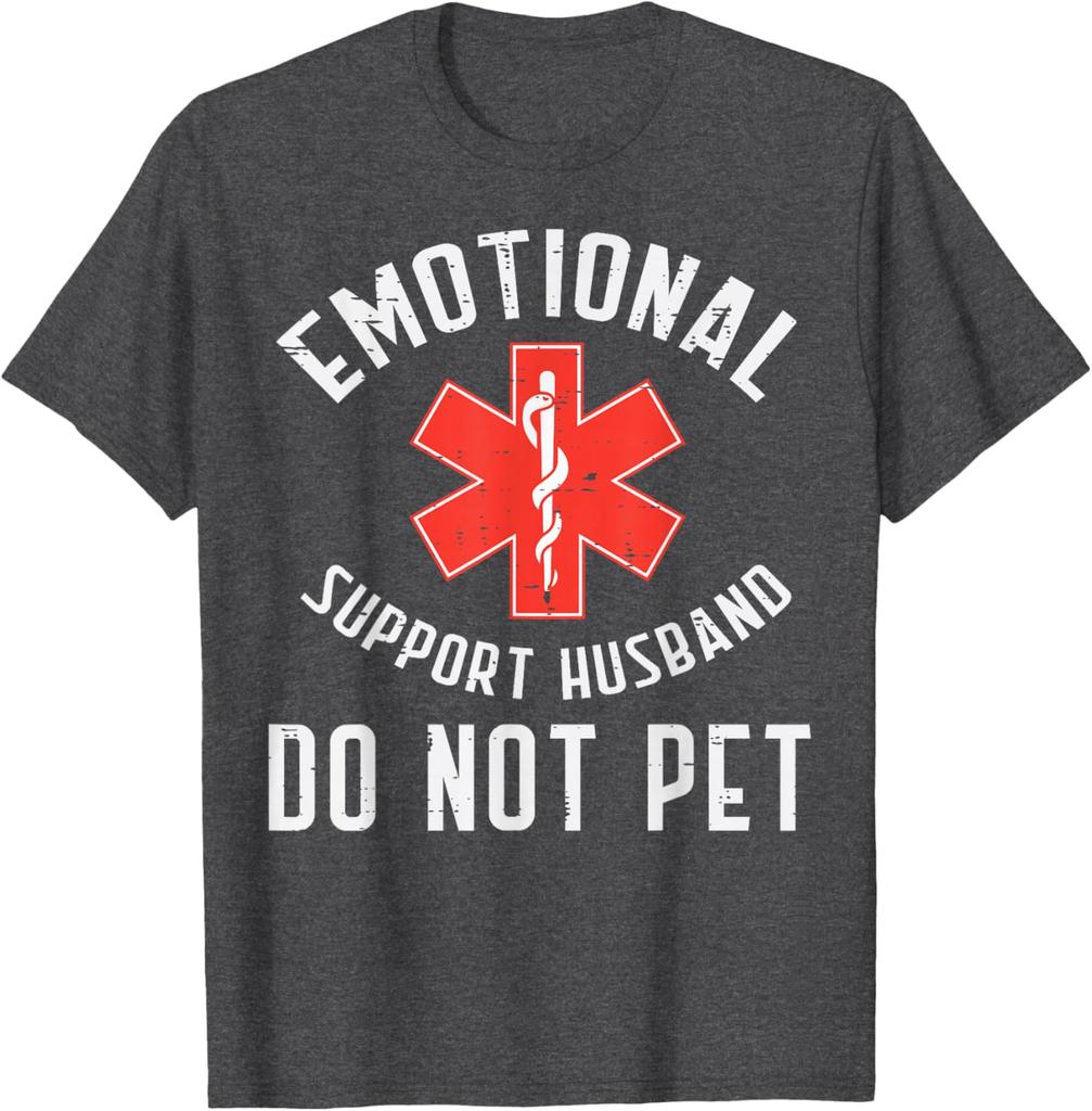 Emotional Support Husband EMS Star Paramedic Graphic Tee Casual Cotton TShirt for Men