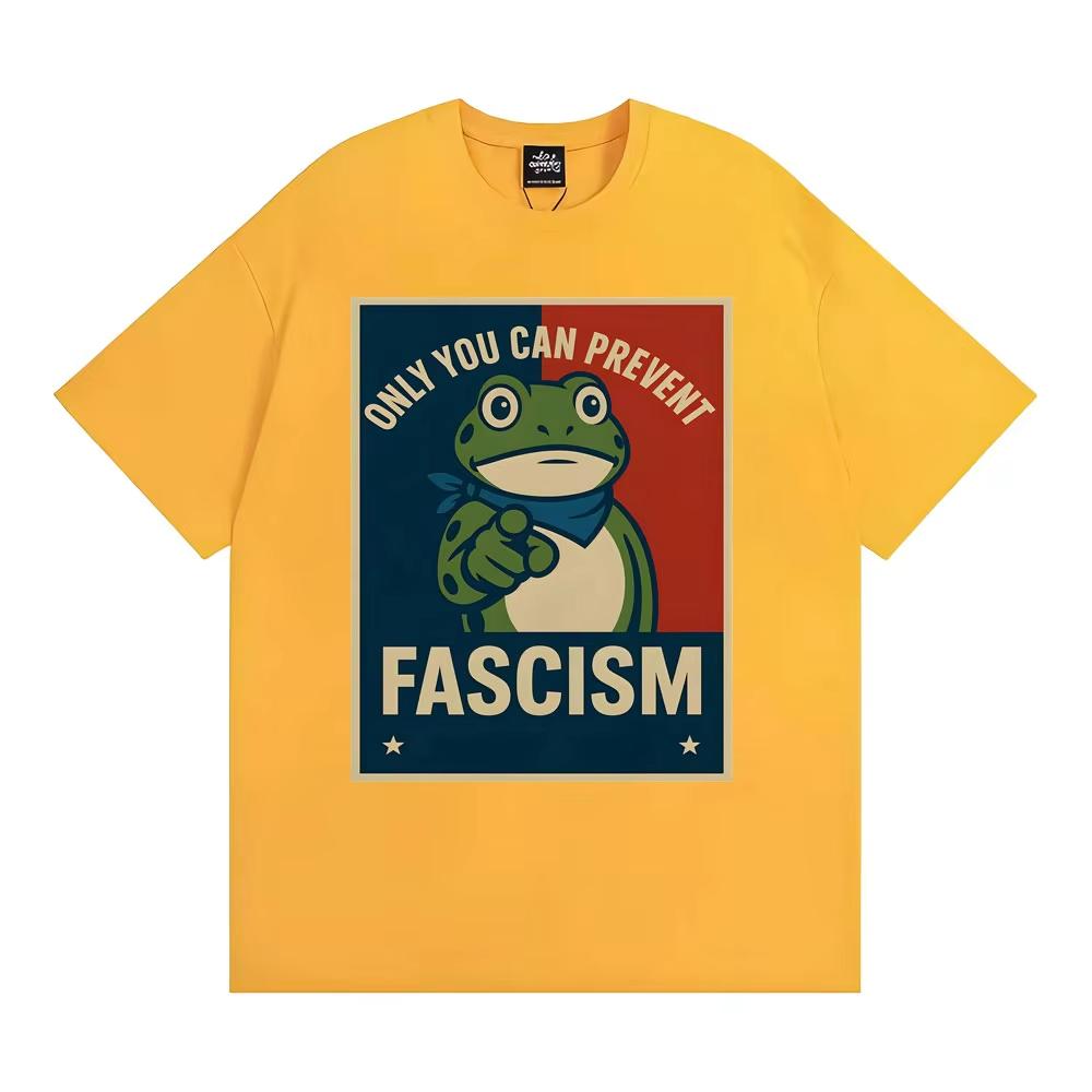 

Only You Can Prevent Fascism T Shirt Portland Frog Protest Funny Meme Tshirts Unisex Women Summer Tops Casual Short Sleeve Tshirt 4XL