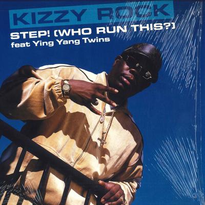 12inch Record DJ KIZZY ROCK - Step! (Who Run This?) KOC128444 KOCH RECORDS US Rap & Hip-Hop/R&B Used