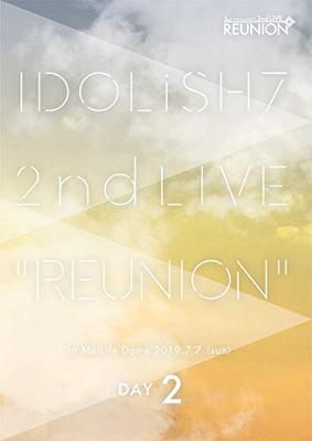 IDOLiSH7 2nd LIVE "REUNION" DVD DAY 2
