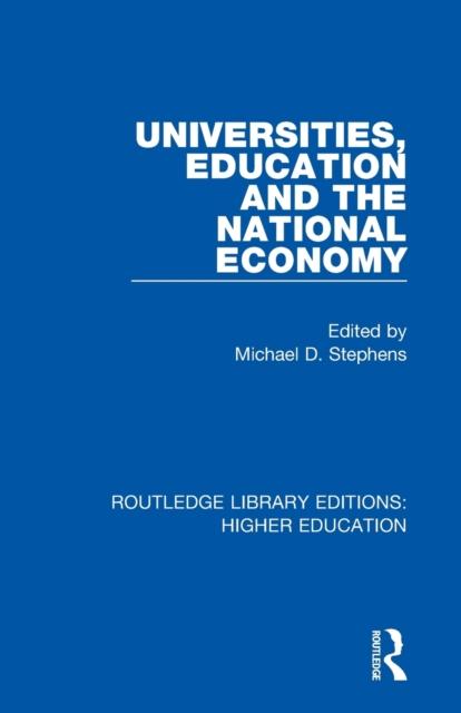 The Universities, Education and the National Economy Book