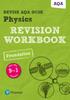 The Pearson REVISE AQA GCSE (9-1) Physics Foundation Revision Workbook: For 2024 and 2025 Assessments and Exams (Revise AQA GCSE Science 16) Book