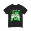Gamer Gaming Video Game Leveled Up To Dad Of Twins T Shirt