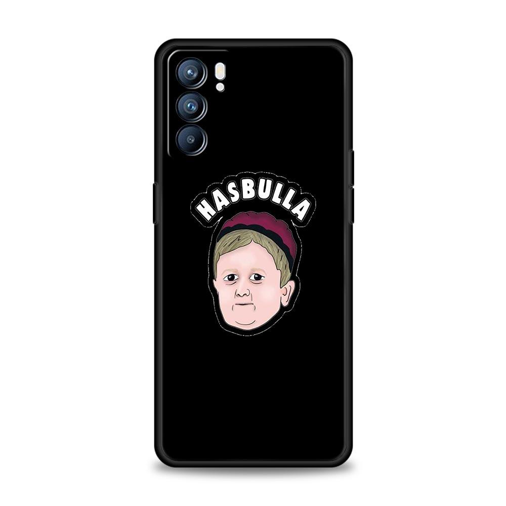 Funny hasbulla Phone Case For OPPO Find X5 A54 A53 A52 A9 2020 A16 A15 A95 A76 A74 A12 Reno7 SE Reno6 Pro Plus 5G Silicone Cover