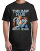 Trump Has Great Jeans Funny Graphic Retro Denim Vintage Adult S-4XL T-Shirt
