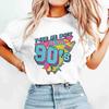 Camiseta Gráfica Retro de los 90 para Mujer Lléname de Vuelta a los 90 Camisetas Vintage para Mujer Camiseta Casual de Manga Corta con Cuello Redondo