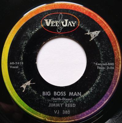 7palcová deska JIMMY REED - Big Boss Man / I'm A Love You VJ380 Vee Jay Records 1960 US Blues Použitá