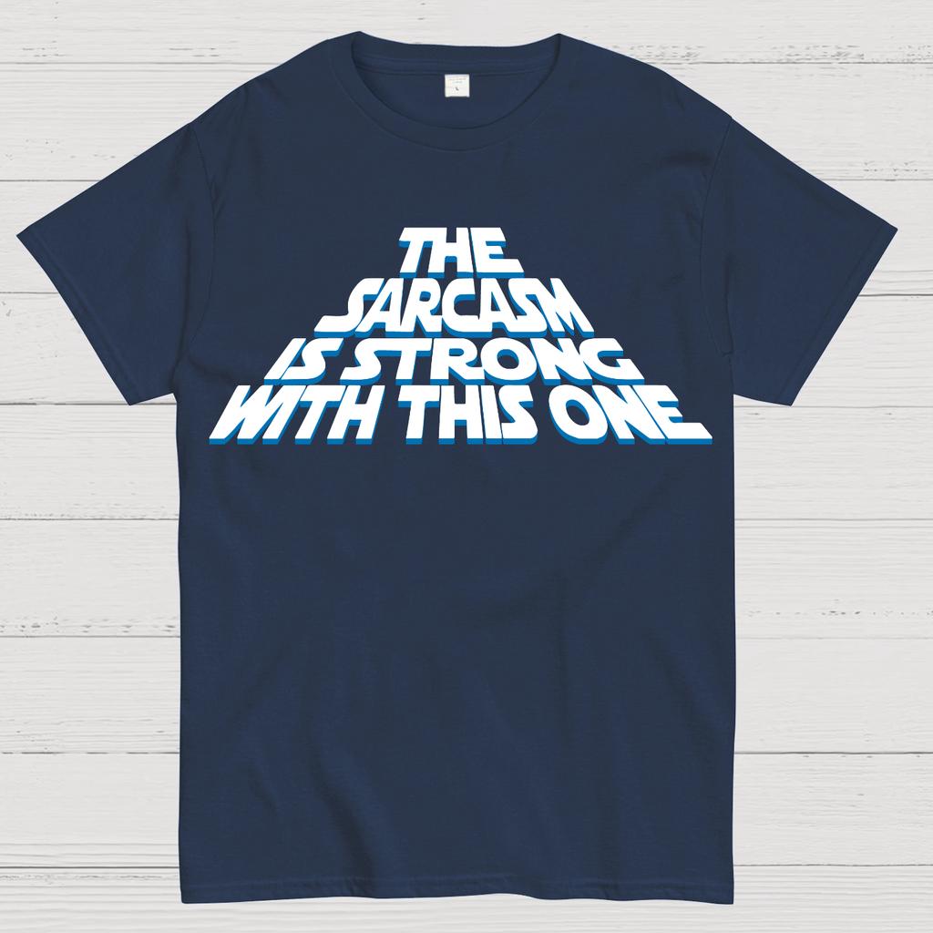 The Sarcasm Is Strong With This One Cotton Summer Casual Cool Loose T-Shirt