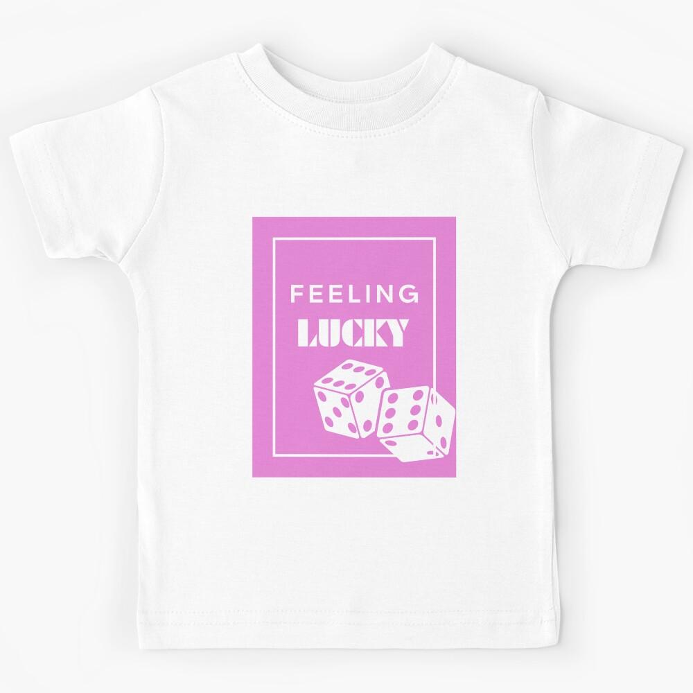 Feeling Lucky, Lucky Girl, Luckiest Girl, Inspirational, Manifestation, Pink, Preppy Kids T-Shirt 110