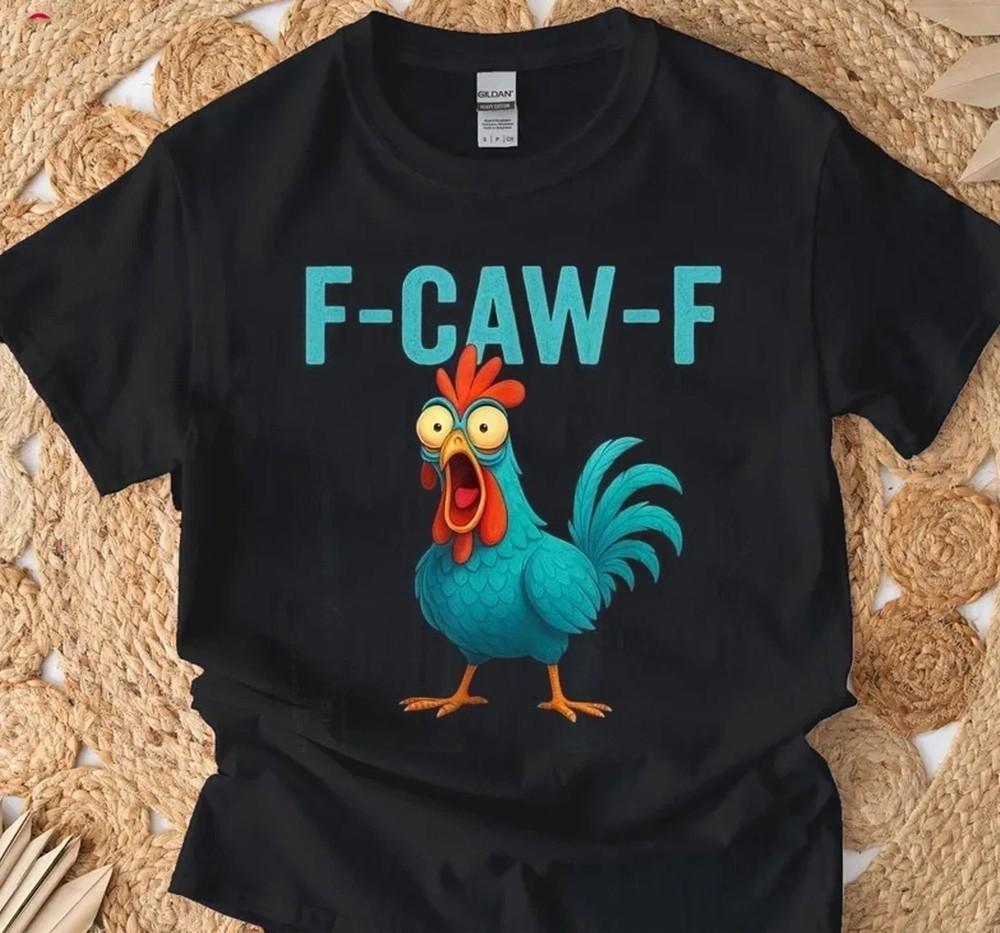 

F Caw F Rooster Chicken Funny Humor Cartoon Graphic T shirt S