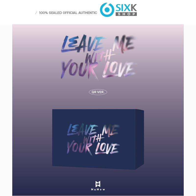 

[Предзаказ] NuNew - [Leave Me With Your Love] QR-версия