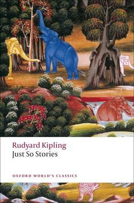 Just So Stories for Little Children by Rudyard Kipling Paperback Book 9780199538607