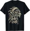 Rdzenne Amerykanki Nielegalni Nie Istnieją na Skradzionej Ziemi Koszulka , Unisex Tee