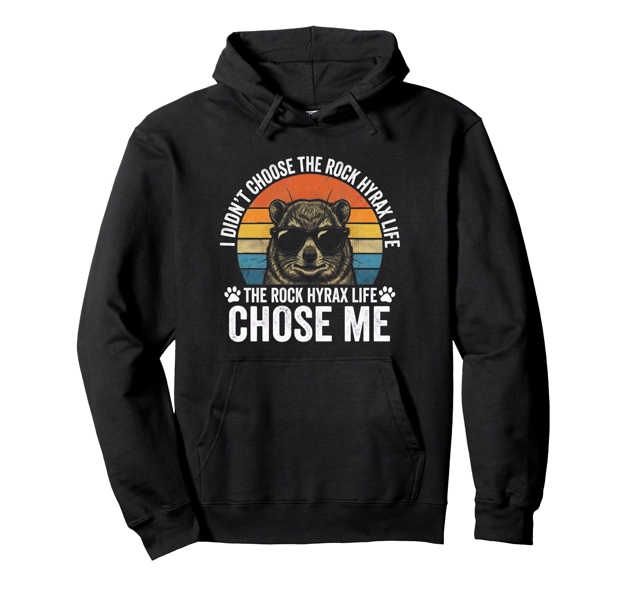 

Rock Hyrax Life Chose Me Cool Sunglasses Gopher Funny Hoodie