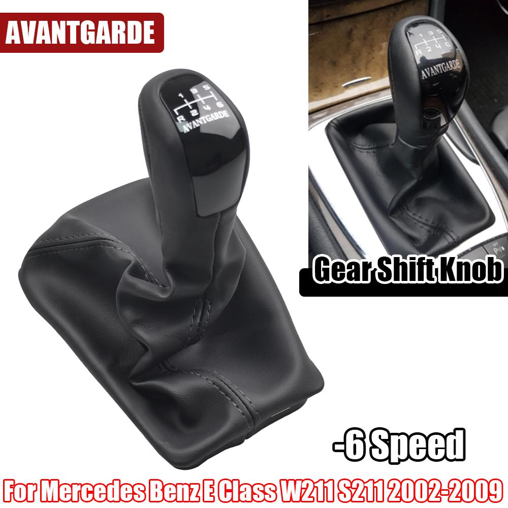 

For Mercedes Benz E Class W211 S211 2002 2003 2004 2005 2006 2007 2008 2009 Car 6 Speed Gear Shift Level Knob With Boot AVANTGARDE