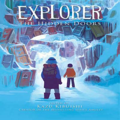 Explorer by Kazu Kibuishi Paperback Book 9781419708848