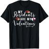 Funny Valentines Day My Residents Are My Valentine Nurse Cotton Men T Shirt
